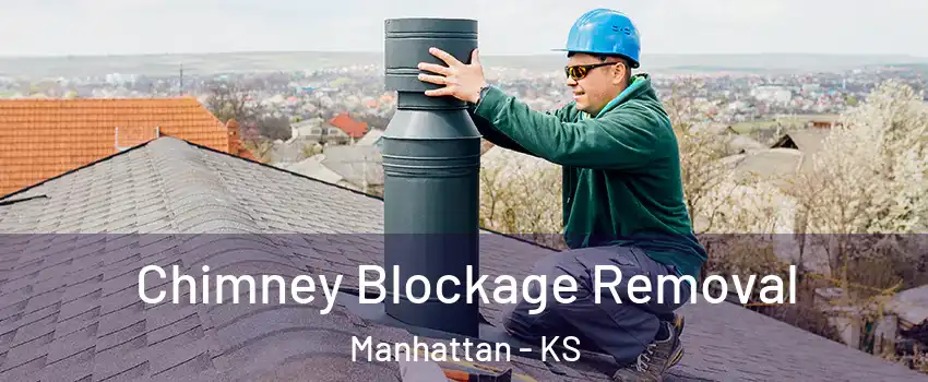  Chimney Blockage Removal Manhattan - KS