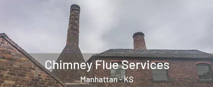  Chimney Flue Services Manhattan - KS