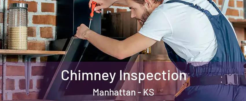  Chimney Inspection Manhattan - KS