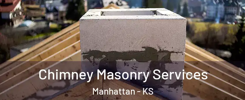  Chimney Masonry Services Manhattan - KS