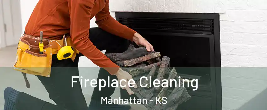  Fireplace Cleaning Manhattan - KS