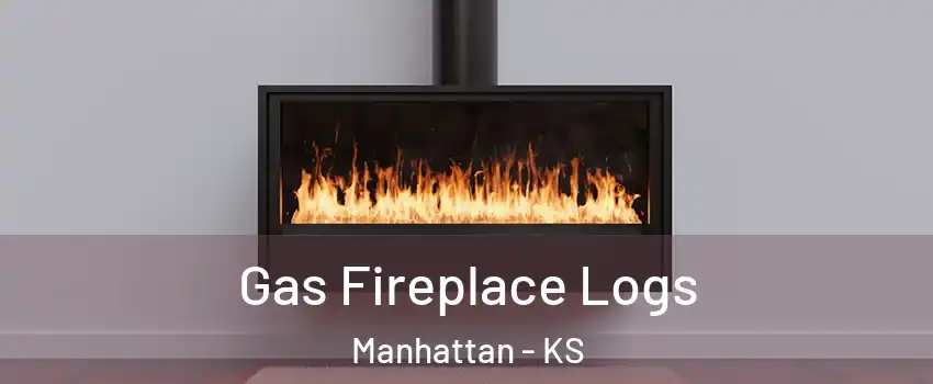  Gas Fireplace Logs Manhattan - KS