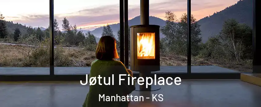  Jøtul Fireplace Manhattan - KS