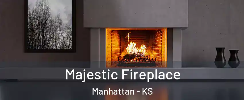  Majestic Fireplace Manhattan - KS